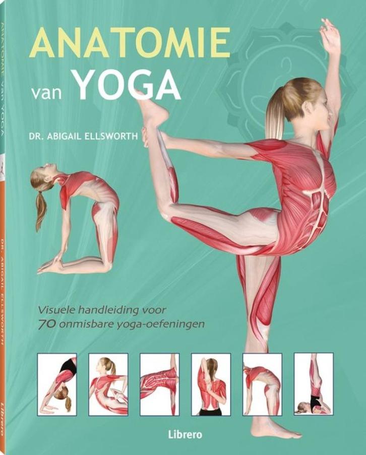 Abigail Ellsworth Anatomie van Yoga, Boeken, Esoterie en Spiritualiteit, Nieuw, Ophalen of Verzenden