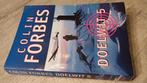 Doelwit 5 - Colin Forbes ISBN 9022533085  9E DRUK, Ophalen of Verzenden, Gelezen, Colin Forbes, Nederland