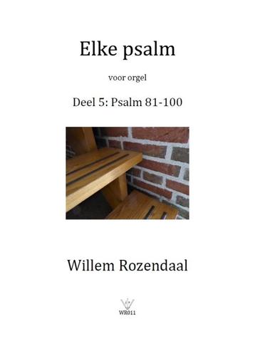 Elke psalm voor orgel deel 5 - Willem Rozendaal beschikbaar voor biedingen
