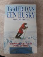 Ranulph fiennes taaier dan een husky €4, Boeken, Ophalen of Verzenden, Gelezen, Europa