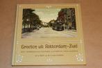 Groeten uit Rotterdam-Zuid — Oude Ansichtkaarten [Deel 1], Boeken, Ophalen of Verzenden, Gelezen