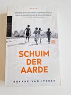 Roman: Roxane van Iperen - Schuim der aarde, Ophalen of Verzenden, Zo goed als nieuw, Nederland