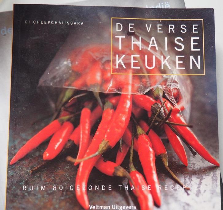 De verse Thaise keuken Oi Cheepchaiisara, Boeken, Kookboeken, Zo goed als nieuw, Voorgerechten en Soepen, Hoofdgerechten, Tapas, Hapjes en Dim Sum