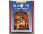 Grand Hotels van de Benelux  W.Bruis en D.van Hooff, Verzenden, Zo goed als nieuw, Architectuur algemeen