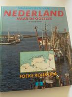 vaarwegen van Nederlands naar de Oostzee. Foeke roukema, Gelezen, Ophalen of Verzenden