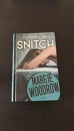 Margje Woodrow - Snitch, Boeken, Ophalen of Verzenden, Zo goed als nieuw, Margje Woodrow