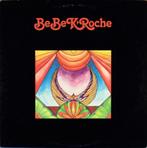 LP - Be Be K'Roche ‎– Be Be K'Roche, 1960 tot 1980, Gebruikt, Ophalen of Verzenden, 12 inch