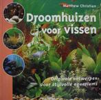 Christian: Droomhuizen voor vissen, Ophalen of Verzenden, Zo goed als nieuw, Vissen