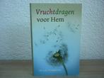 Ds. C.G. Vreugdenhil - Vruchtdragen voor Hem, Boeken, Gelezen, Christendom | Protestants, Ophalen of Verzenden