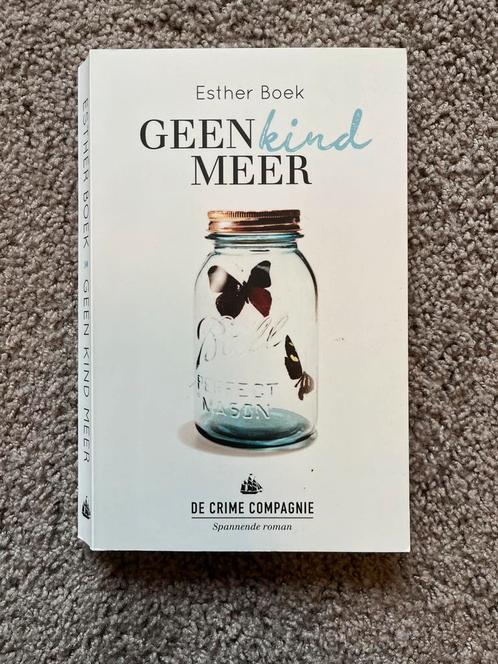 Esther Boek - Geen kind meer, Boeken, Thrillers, Zo goed als nieuw, Nederland, Ophalen of Verzenden