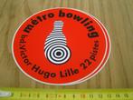 sticker België Lille Métro bowling bd. Victor Hugo 22 pistes, Verzamelen, Ophalen, Zo goed als nieuw, Bedrijf of Vereniging