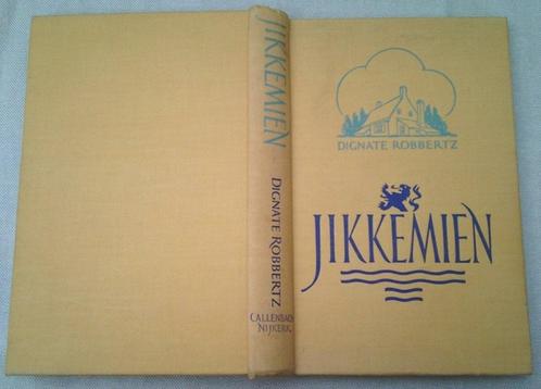 Jikkemien – Dignate Robbertz, Boeken, Geschiedenis | Stad en Regio, Gelezen, 20e eeuw of later, Ophalen of Verzenden