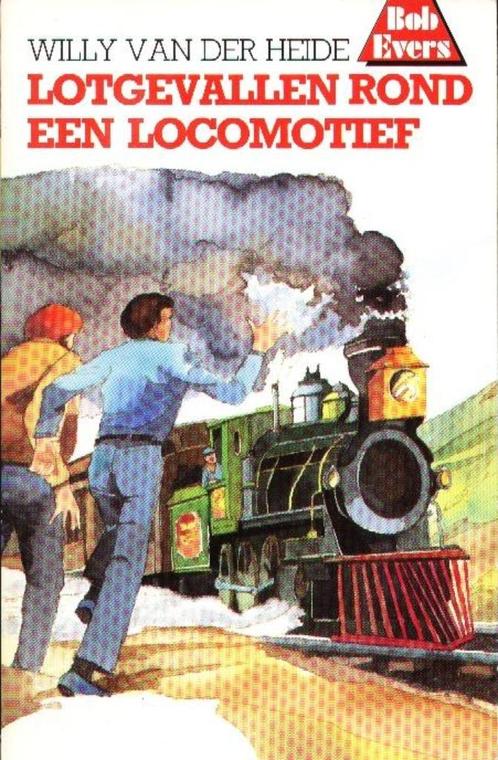 Bob Evers - Lotgevallen rond een locomotief - WvdHeide, Boeken, Kinderboeken | Jeugd | 10 tot 12 jaar, Gelezen, Verzenden
