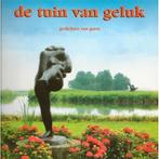 De tuin van geluk. Gedichten van Greet., Boeken, Ophalen of Verzenden, Zo goed als nieuw, Eén auteur