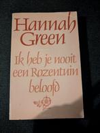 Ik heb je nooit een rozentuin beloofd - Hannah Green, Boeken, Ophalen of Verzenden, Gelezen