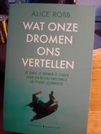 Alice Robb - Wat onze dromen ons vertellen, Verzenden, Zo goed als nieuw, Alice Robb
