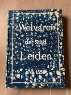 Het welvaren van Leiden, Antiek en Kunst, Ophalen of Verzenden, F. Driessen (Ed.)