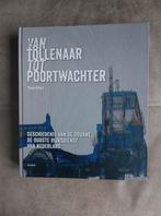 Van tollenaar tot poortwachter door T. Pfeil, Ophalen of Verzenden, 20e eeuw of later, Zo goed als nieuw, Tom Pfeil