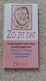 Zo zit dat, Francien van Westering en Heleen Spanjaard, Boeken, Ophalen of Verzenden, Gelezen, Zwangerschap en Bevalling, Diverse auteurs