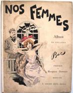 Nos Femmes [c1900] Ferdinand Bac (ill.) Belle Epoque, Ophalen of Verzenden