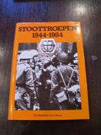 Stoottroepen 1944 - 1984. Sectie Militaire Geschiedenis Land, Boeken, Ophalen of Verzenden, Tweede Wereldoorlog, Gelezen
