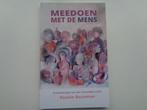 Meedoen met de mens - Rosalie Bouwman, Ophalen of Verzenden, Zo goed als nieuw, Rosalie Bouwman, Overige onderwerpen