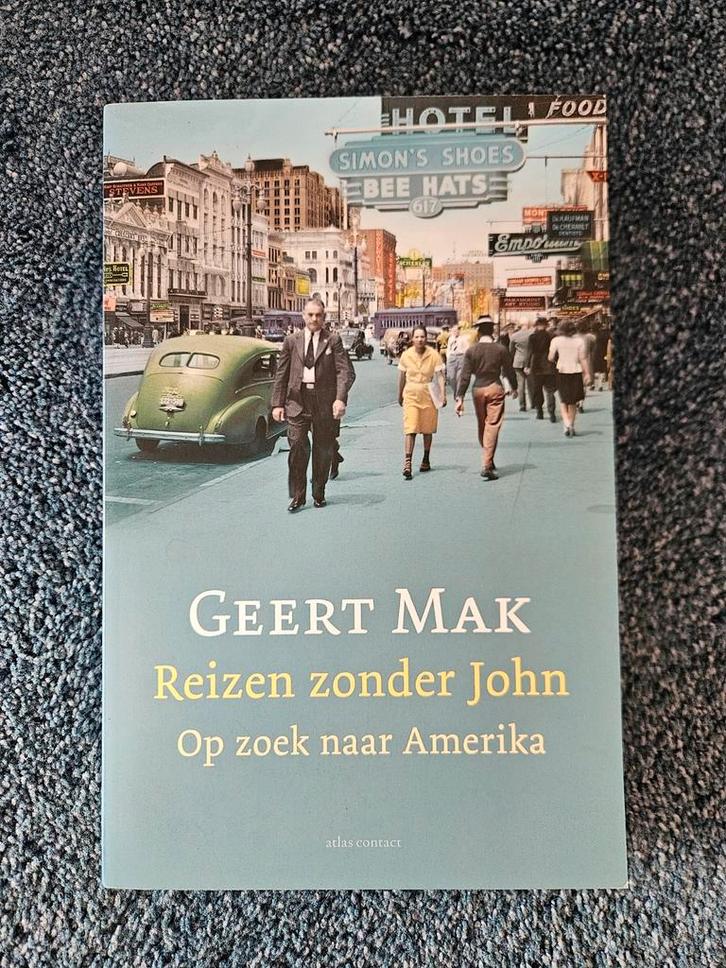 Geert Mak - Reizen zonder John, Boeken, Literatuur, Zo goed als nieuw, Amerika, Ophalen of Verzenden