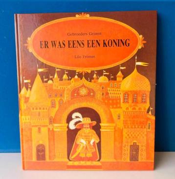 Sprookjesboek Er was eens een koning/Lilo Fromm/Grimm beschikbaar voor biedingen