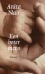 Anita nair een beter mens, Boeken, Ophalen of Verzenden, Gelezen