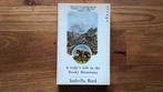 Isabella Bird. A lady s life in the rocky mountains, Boeken, Ophalen of Verzenden, Gelezen