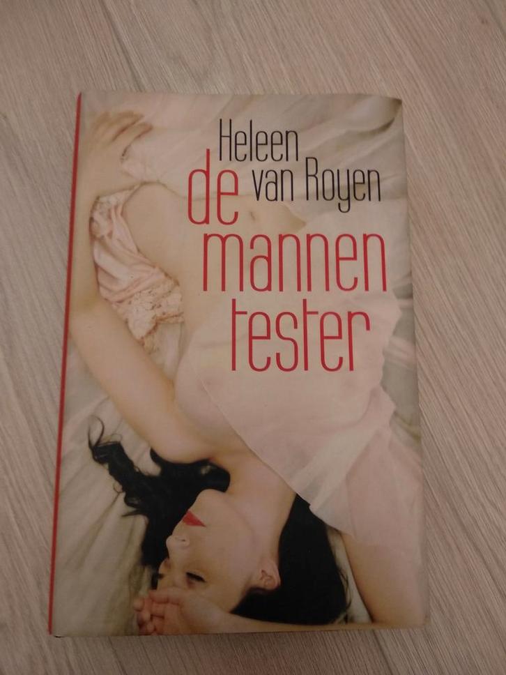 De Mannentester - Heleen van Royen (Hardcover), Boeken, Romans, Zo goed als nieuw, Nederland, Ophalen of Verzenden