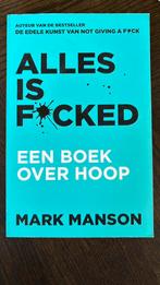 Mark Manson - Alles is f*cked, Ophalen of Verzenden, Zo goed als nieuw, Mark Manson