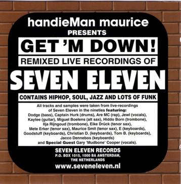 Seven Eleven  beschikbaar voor biedingen