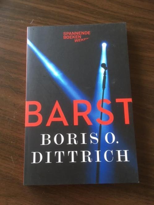 Barst - Boris Ottokar Dittrich, Boeken, Thrillers, Zo goed als nieuw, Ophalen of Verzenden