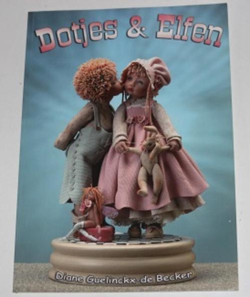 Dotjes En Elfen- Guelinckx de Becker - 119872/3, Boeken, Hobby en Vrije tijd, Zo goed als nieuw, Poppen maken, Ophalen of Verzenden