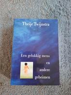 Theije Twijnstra - Een gelukkig mens en andere geheimen, Achtergrond en Informatie, Ophalen of Verzenden, Zo goed als nieuw, Theije Twijnstra