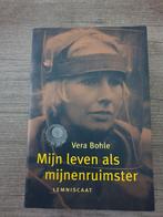 Mijn leven als mijnenruimster vera bohle, Ophalen of Verzenden, Gelezen