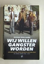 Wij willen gangster worden  -  George Boellaard, Ophalen of Verzenden, Zo goed als nieuw, George Boellaard, Overige