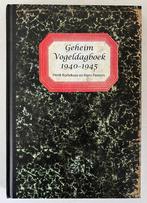 Geheim Vogeldagboek 1940 - 1945, Boeken, Ophalen of Verzenden, Zo goed als nieuw