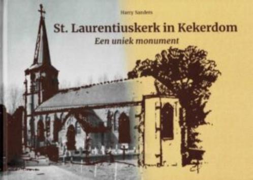 Beschrijving St. Laurentiuskerk in Kekerdom –, Boeken, Geschiedenis | Stad en Regio, 20e eeuw of later, Ophalen of Verzenden