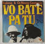 Baiano & Os Novos Caetanos   Vo Bate Pa Tu, Ophalen of Verzenden, Gebruikt, 7 inch, Single