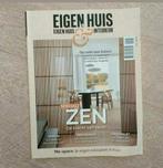 Eigen Huis,Magazine,ZEN nummer,woning,interieur,, Ophalen of Verzenden, 1980 tot heden, Tijdschrift