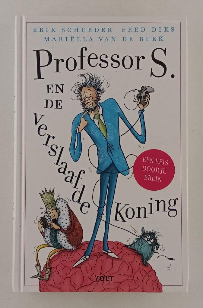 Scherder, Erik - Professor S. en de verslaafde koning / Een, Boeken, Kinderboeken | Jeugd | 10 tot 12 jaar, Gelezen, Fictie, Verzenden