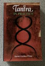 Tantra in practice - David Gordon White, David Gordon White., Spiritualiteit algemeen, Ophalen