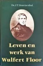 Leven en Werk van Wulfert Floor 9789033106217, Ophalen of Verzenden, Zo goed als nieuw, Wulfert Floor, Christendom | Protestants