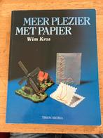 Meer Plezier met Papier - Wim Kros, Boeken, Ophalen of Verzenden, Gelezen, Scrapbooking en Knutselen, Geschikt voor kinderen