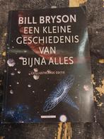 Bill Bryson - Een kleine geschiedenis van bijna alles, Boeken, Ophalen of Verzenden, Zo goed als nieuw, Nederland, Bill Bryson
