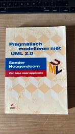 S. Hoogendoorn - Pragmatisch modelleren met UML 2.0, Boeken, S. Hoogendoorn, Ophalen of Verzenden, Zo goed als nieuw