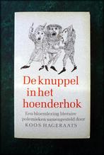 DE KNUPPEL IN HET HOENDERHOK - Koos Hageraads - Bloemlezing, Verzenden, Zo goed als nieuw