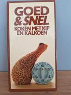 Goed & Snel, koken met kip en kalkoen, Ophalen of Verzenden, Zo goed als nieuw, Nederland en België, Overige typen